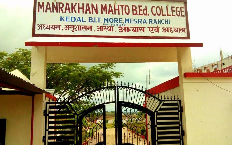 Manrakhan Mahto B.Ed College