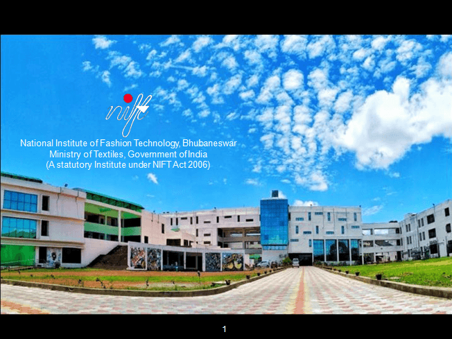 National Institute of Fashion Technology - [NIFT] Bhubaneswar