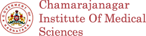 Chamarajnagar Institute of Medical Sciences - [CIMS]