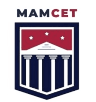 M.A.M. College of Engineering and Technology - [MAMCET]