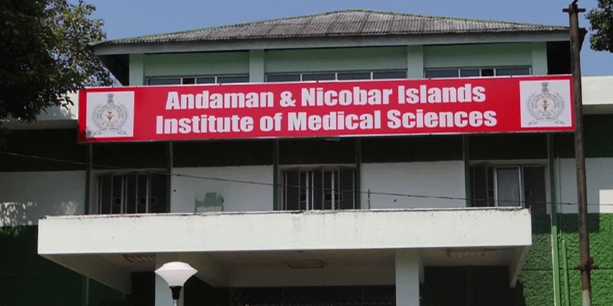 Andaman & Nicobar Islands Institute of Medical Sciences - [ANIIMS] Cover