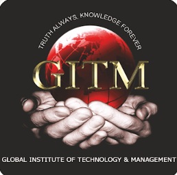 Global Institute of Technology and Management - [GITM]