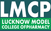 Lucknow Model College of Pharmacy